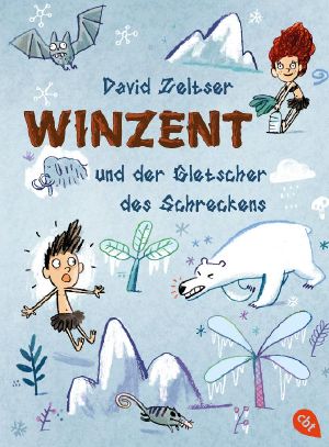 [Winzent 02] • Winzent und der Gletscher des Schreckens